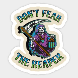 Don't fear the reaper Sticker